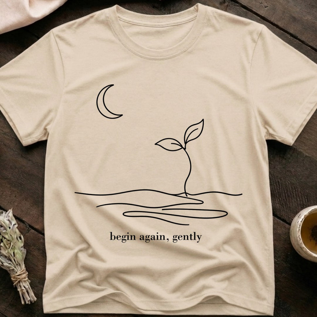 Begin Again T-Shirt