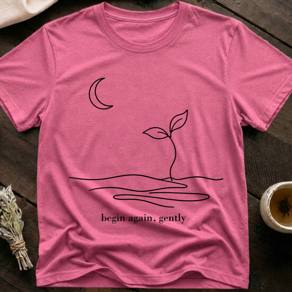 Begin Again T-Shirt