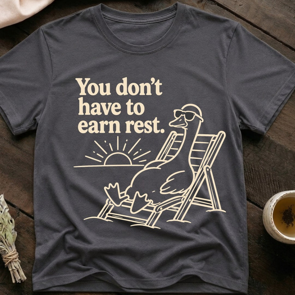 Earn Rest T-Shirt