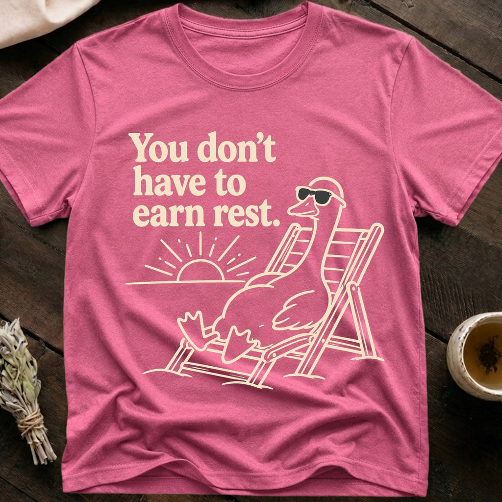 Earn Rest T-Shirt