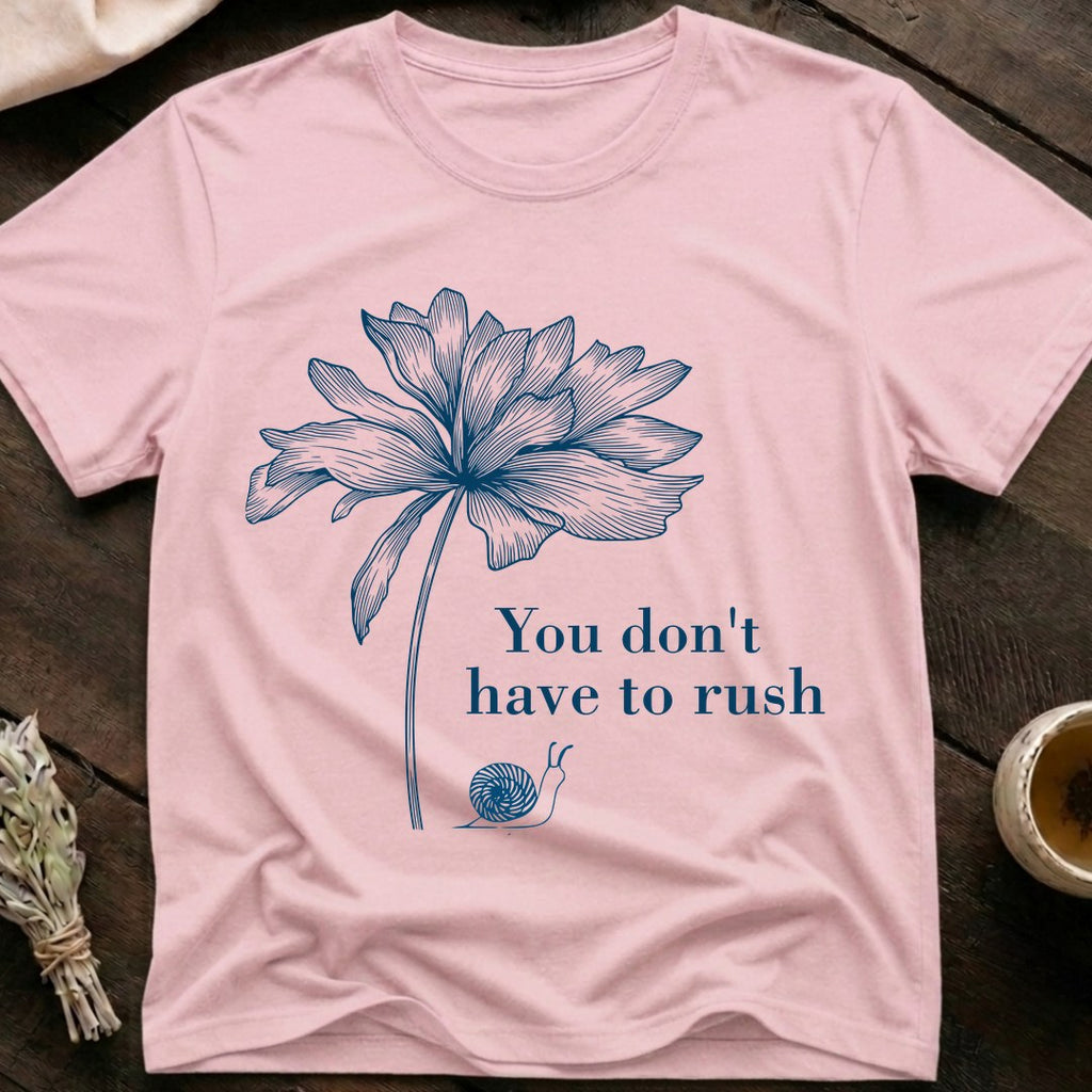 No Rush T-Shirt