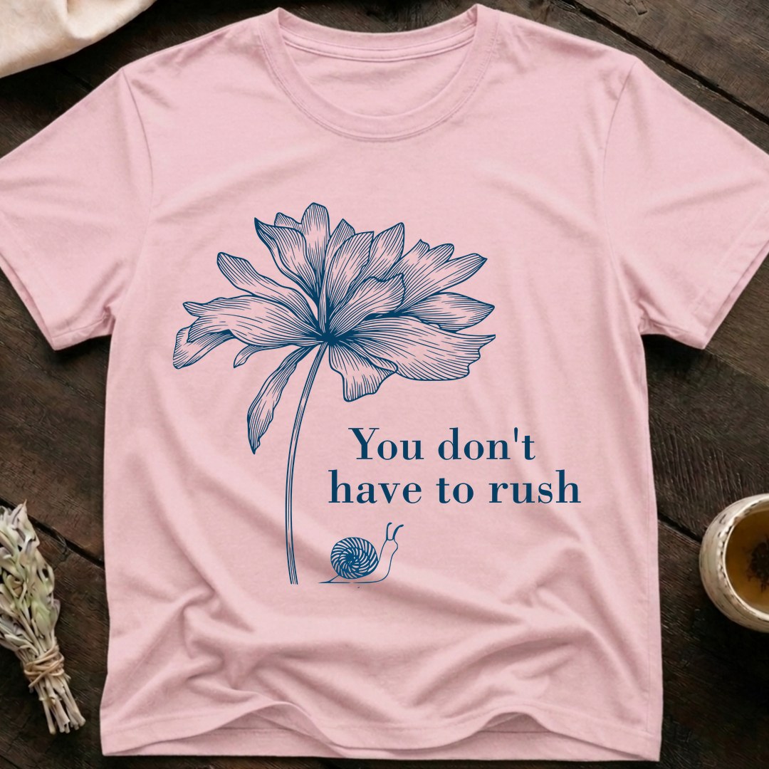 No Rush T-Shirt