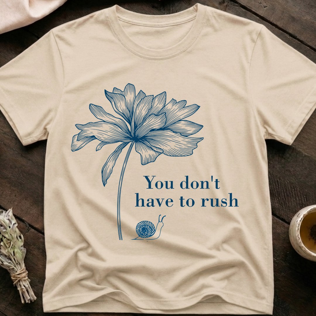 No Rush T-Shirt