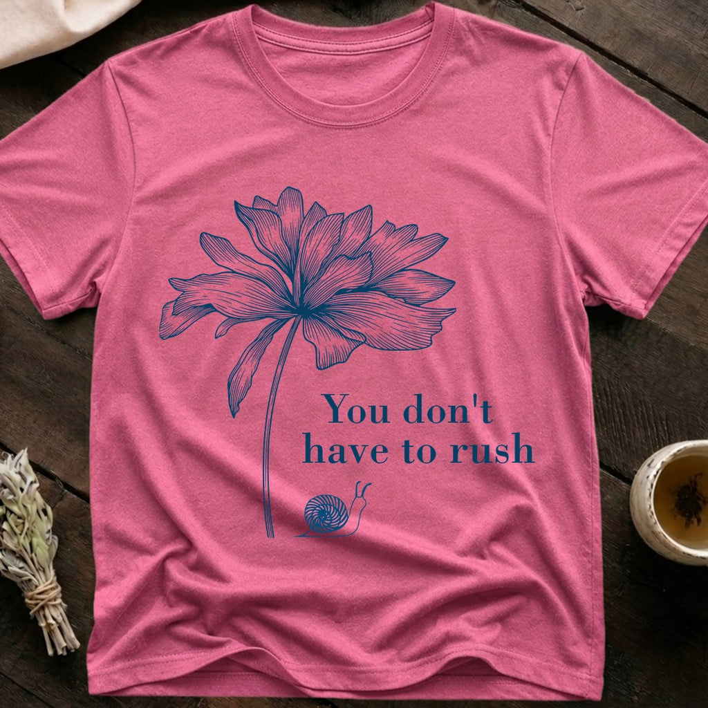 No Rush T-Shirt