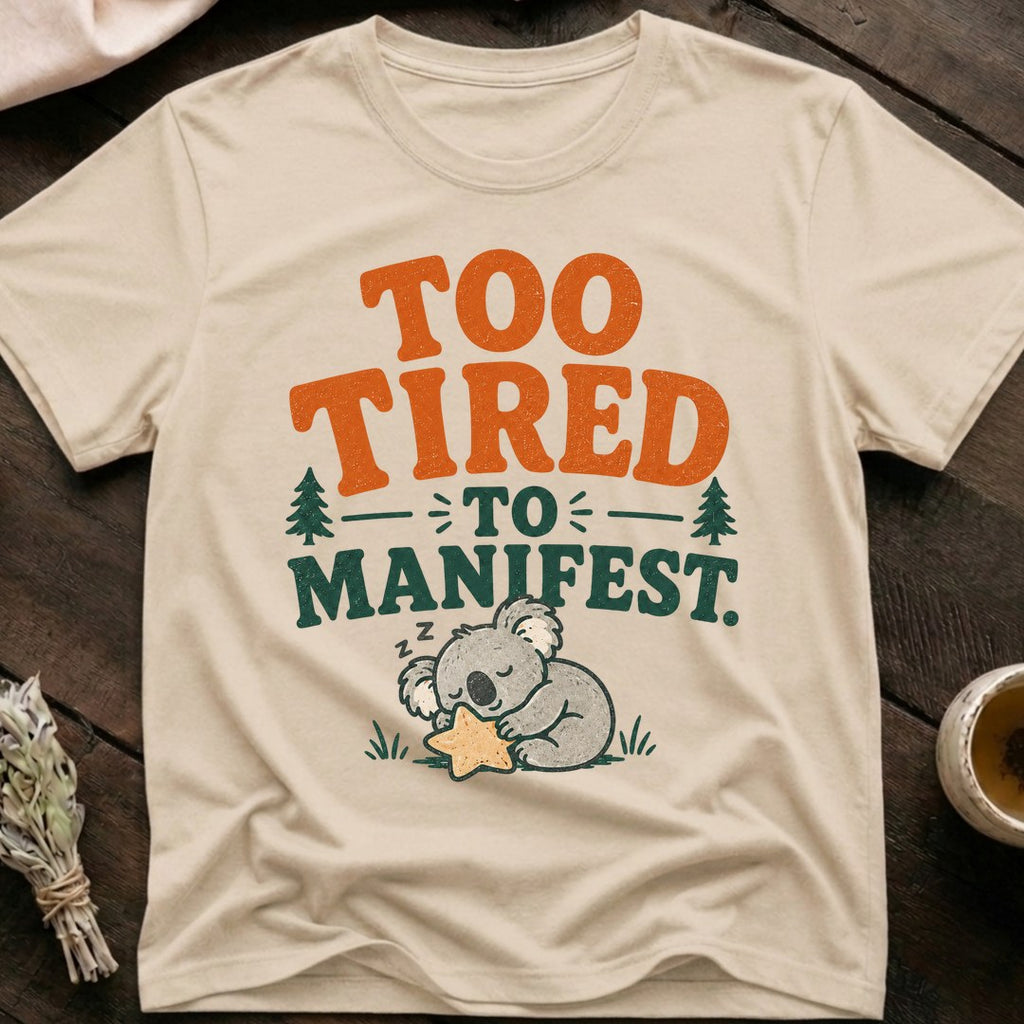 Tired Manifest T-Shirt