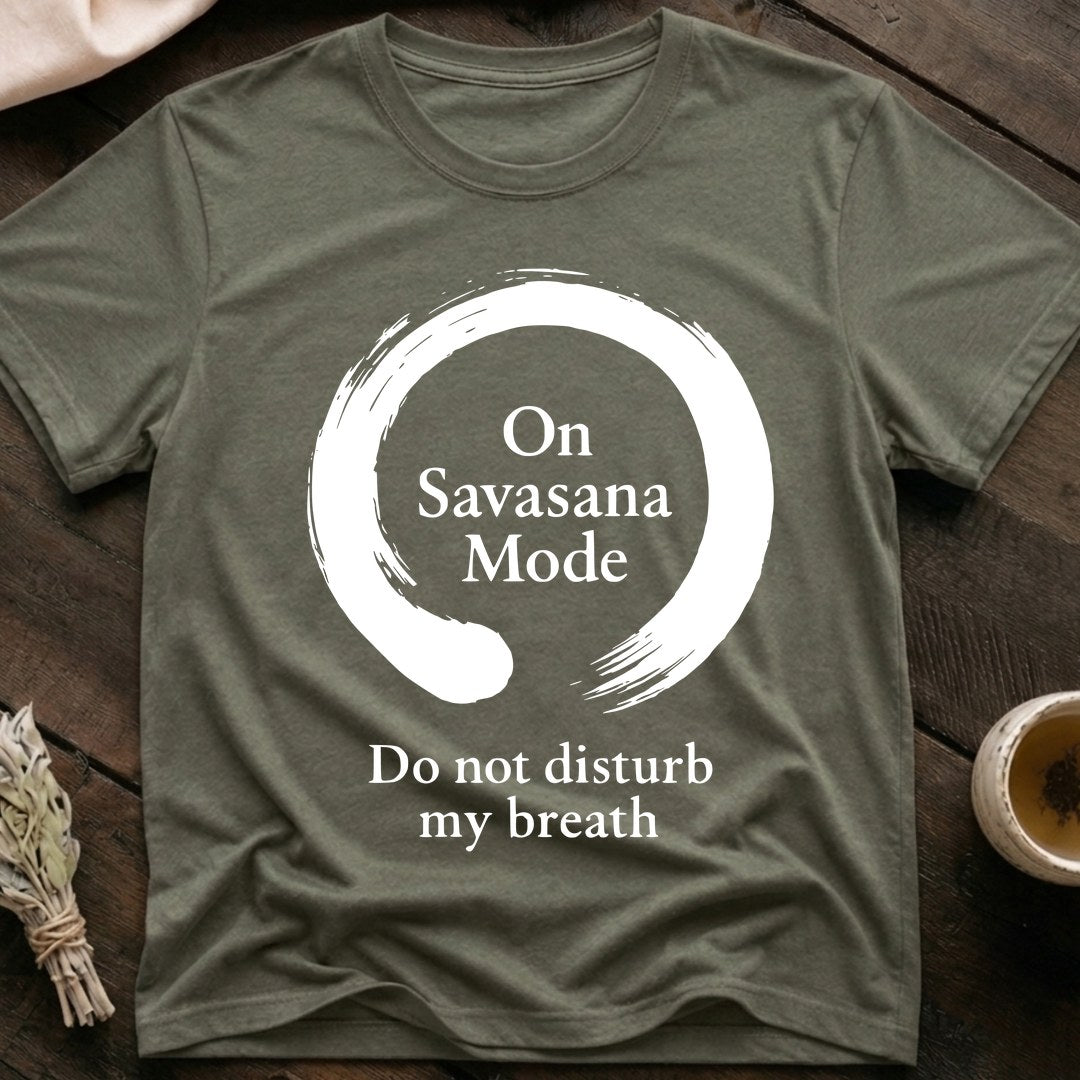 On Savasana Mode T-Shirt