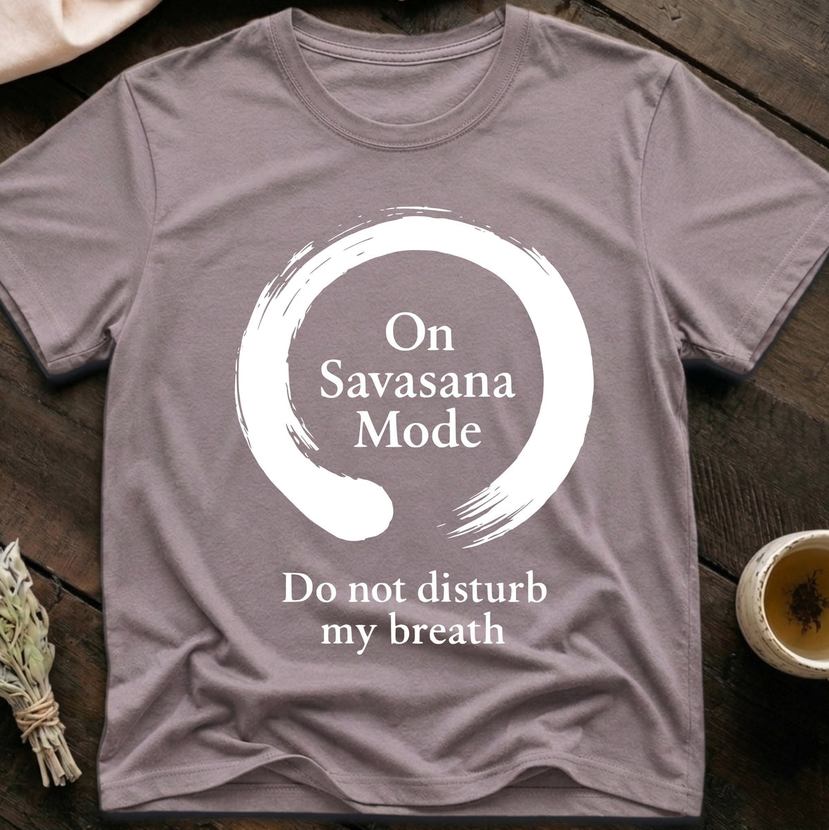 On Savasana Mode T-Shirt