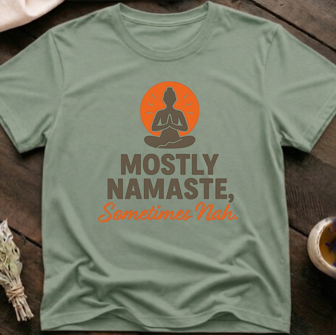 Namaste Nah T-Shirt