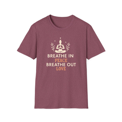 Breathe In Peace Breathe Out Love Tee