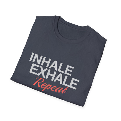 Inhale Exhale Repeat T-Shirt - Yoga Inspired Design