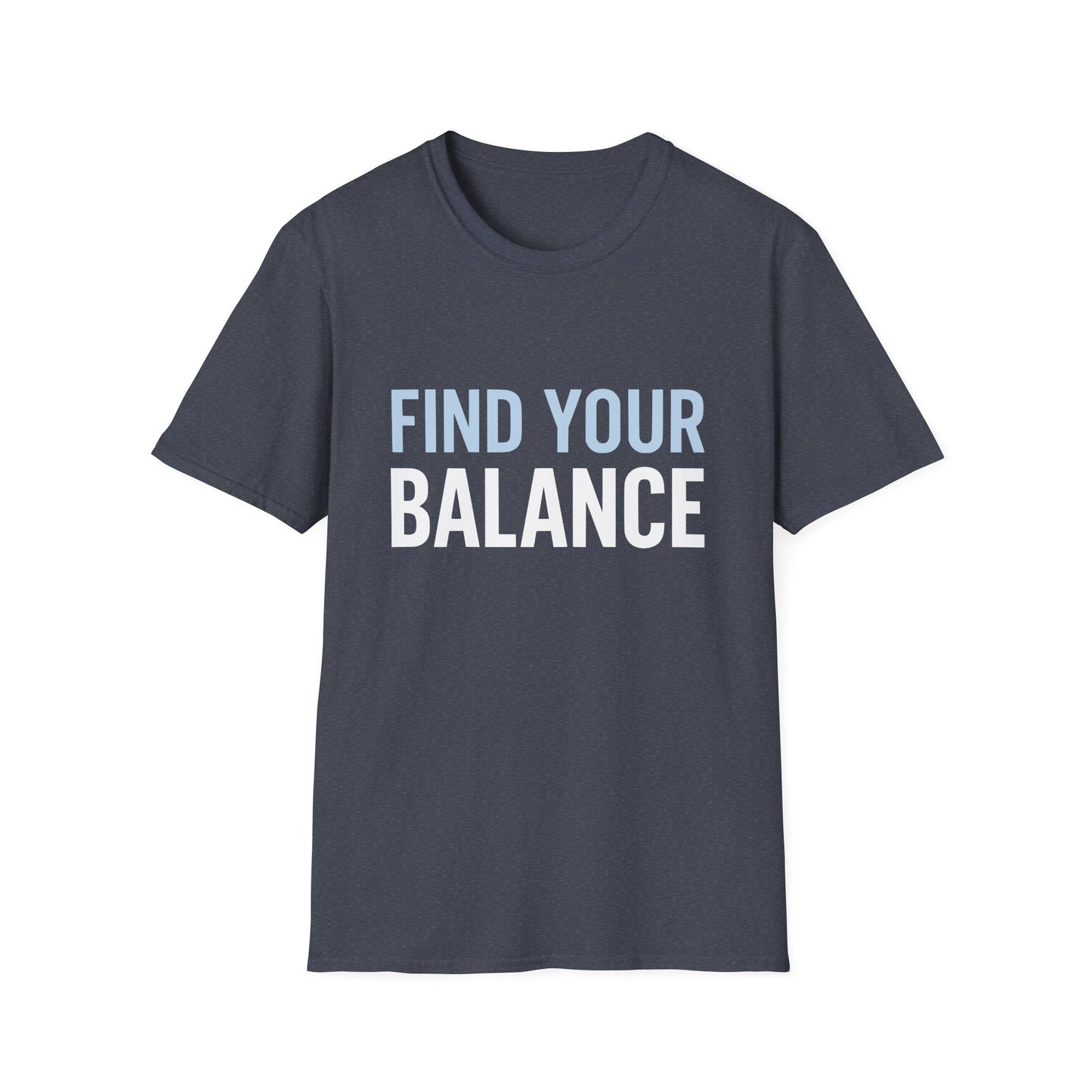 Find Your Balance T-Shirt - Yoga Inspired Design