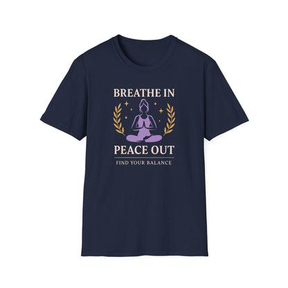 Breathe In Peace Out Tee